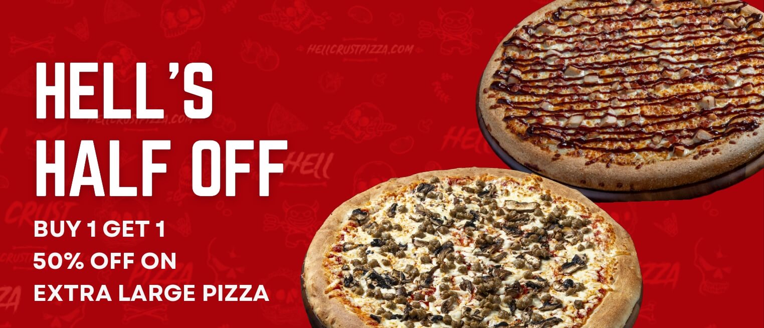 Buy 1 Get 1 50% off EXTRA Large pizza