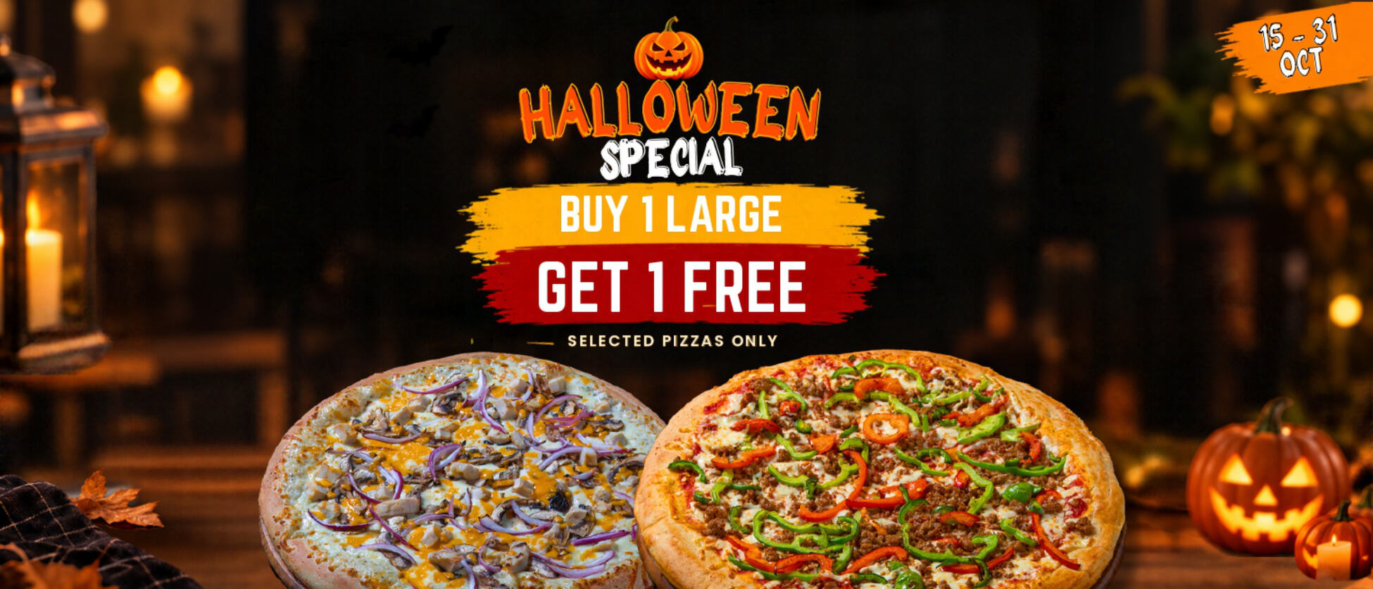 Halloween Special Buy 1 large Get 1 Free